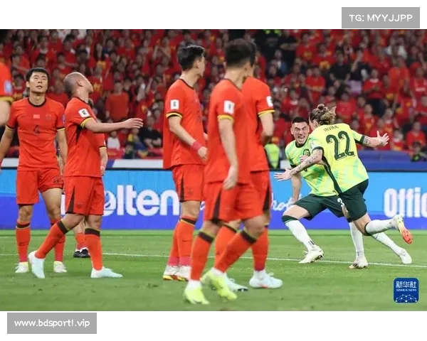 中国男足0比2不敌澳大利亚 单后腰防守漏洞与后防问题暴露无遗